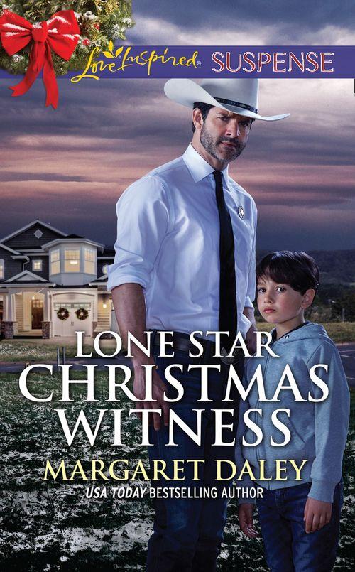 Lone Star Justice - Lone Star Christmas Witness (Mills &amp; Boon Love Inspired Suspense) (Lone Star Justice, Book 5)