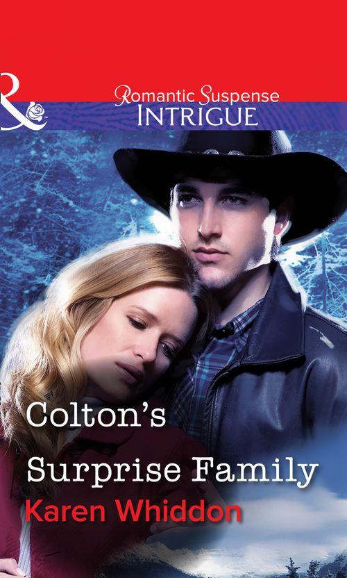 Colton&#39;s Surprise Family (Mills &amp; Boon Intrigue): First edition