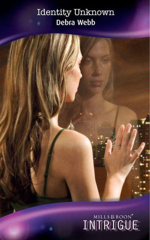 Identity Unknown (Mills & Boon Intrigue) (Colby Agency, Book 22): First edition (9781408908778)