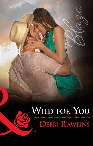 Made in Montana - Wild For You (Mills &amp; Boon Blaze) (Made in Montana, Book 14)