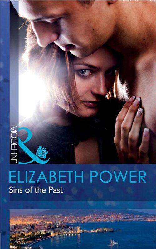 Sins of the Past (Mills &amp; Boon Modern): First edition