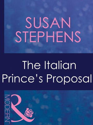 Married by Christmas - The Italian Prince&#39;s Proposal (Mills &amp; Boon Modern) (Married by Christmas, Book 1): First edition