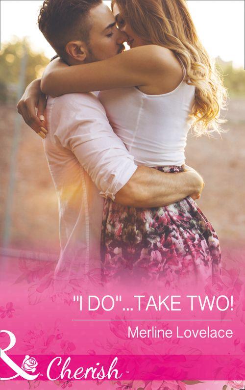 Three Coins in the Fountain - &#39;I Do&#39;...Take Two! (Mills &amp; Boon Cherish) (Three Coins in the Fountain, Book 1)