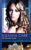 Her Shameful Secret (Mills & Boon Modern): First edition (9781472001528)