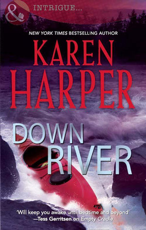 Down River (Mills &amp; Boon Nocturne): First edition