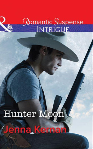 Apache Protectors - Hunter Moon (Mills &amp; Boon Intrigue) (Apache Protectors, Book 2)