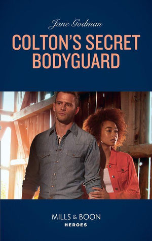 The Coltons of Roaring Springs - Colton&#39;s Secret Bodyguard (Mills &amp; Boon Heroes) (The Coltons of Roaring Springs, Book 4)