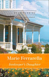 Innkeeper's Daughter (Mills & Boon Heartwarming) (Ladera by the Sea, Book 1): First edition (9781472039040)