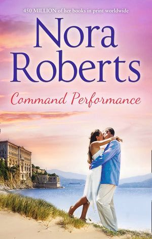 The Royals of Cordina - Command Performance (The Royals of Cordina, Book 2): First edition