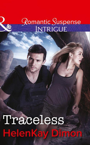 Traceless (Mills &amp; Boon Intrigue): First edition