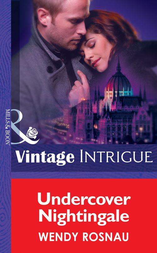 Spy Games - Undercover Nightingale (Mills &amp; Boon Intrigue) (Spy Games, Book 4): First edition