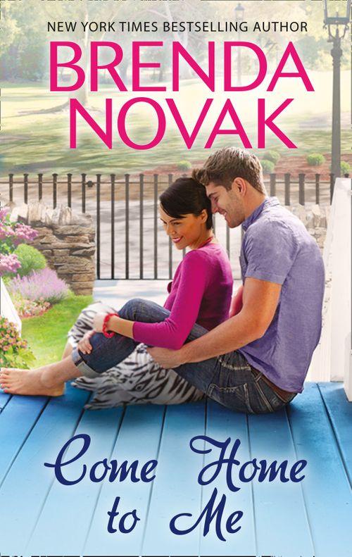 Come Home to Me (Whiskey Creek, Book 6): First edition (9781472094407)