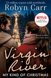 My Kind of Christmas (A Virgin River Novel, Book 18): First edition (9781472007865)