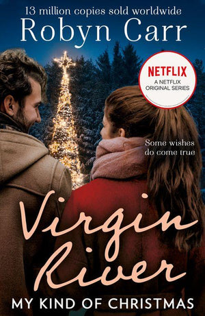 My Kind of Christmas (A Virgin River Novel, Book 18): First edition (9781472007865)