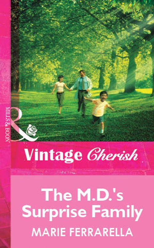 The M.d.&#39;S Surprise Family (Mills &amp; Boon Vintage Cherish): First edition
