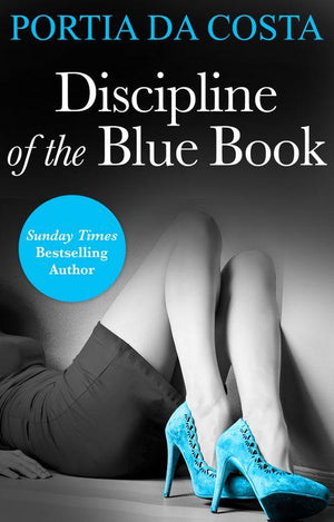 3 Colors Sexy - Discipline of the Blue Book (Mills &amp; Boon Spice Briefs) (3 Colors Sexy, Book 1): First edition