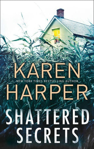 Cold Creek - Shattered Secrets (Cold Creek, Book 1): First edition