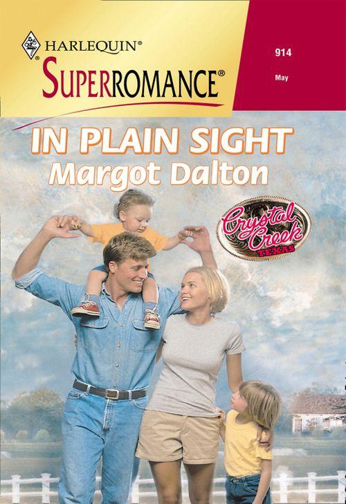 In Plain Sight (Mills &amp; Boon Vintage Superromance): First edition