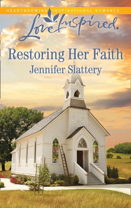 Restoring Her Faith (Mills &amp; Boon Love Inspired)