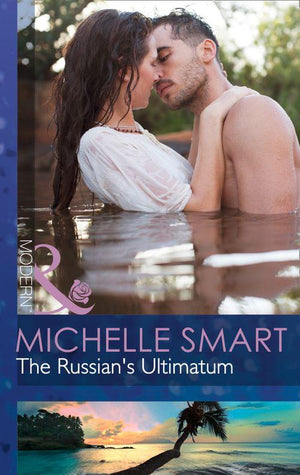 The Russian&#39;s Ultimatum (Mills &amp; Boon Modern): First edition