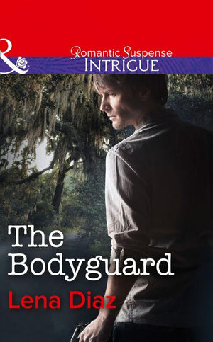 The Bodyguard (Mills &amp; Boon Intrigue): First edition
