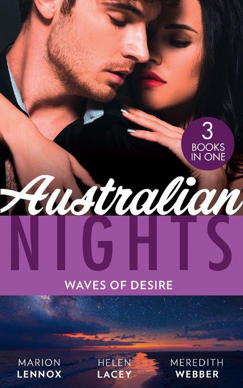 Australian Nights: Waves Of Desire: Waves of Temptation / Claiming His Brother&#39;s Baby / The One Man to Heal Her