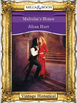 Malcolm&#39;s Honor (Mills &amp; Boon Historical): First edition