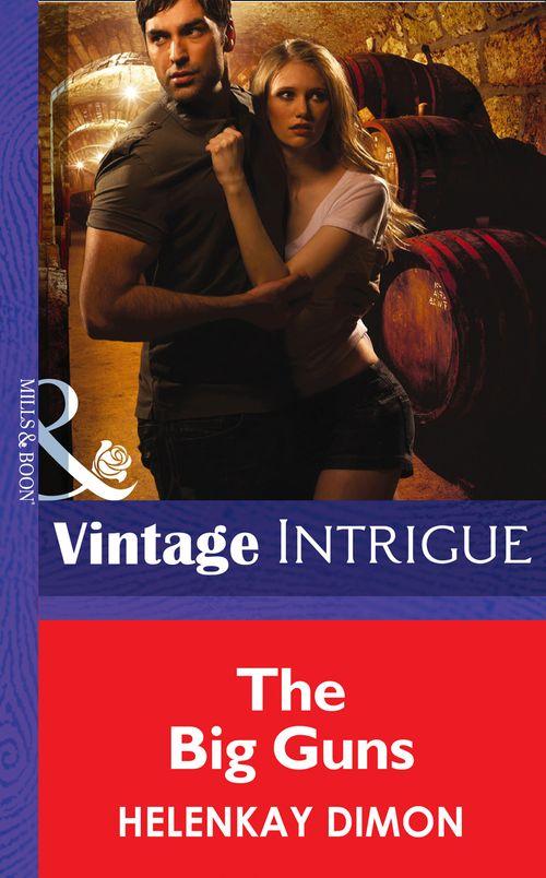 Mystery Men - The Big Guns (Mills &amp; Boon Intrigue) (Mystery Men, Book 5): First edition
