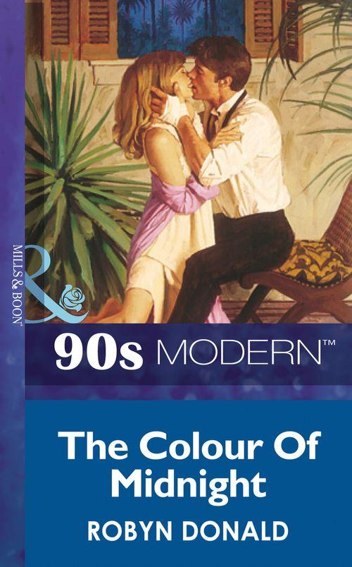The Colour Of Midnight (Mills &amp; Boon Vintage 90s Modern): First edition