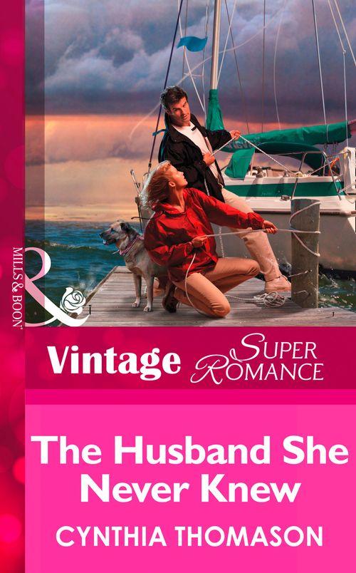 Marriage of Inconvenience - The Husband She Never Knew (Mills &amp; Boon Vintage Superromance) (Marriage of Inconvenience, Book 11): First edition