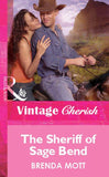 The Sheriff Of Sage Bend (Mills & Boon Cherish): First edition (9781472061164)