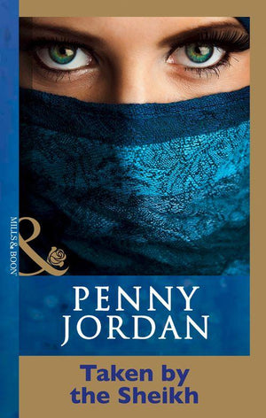 Taken by the Sheikh (Mills & Boon Modern): First edition (9781408999486)