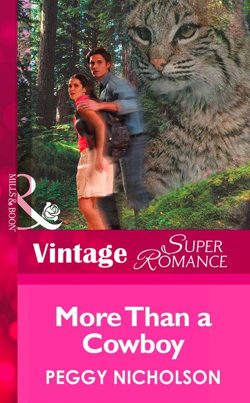Home on the Ranch - More Than A Cowboy (Mills &amp; Boon Vintage Superromance) (Home on the Ranch, Book 29): First edition