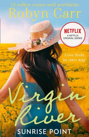 A Virgin River Novel - Sunrise Point (A Virgin River Novel, Book 17): First edition