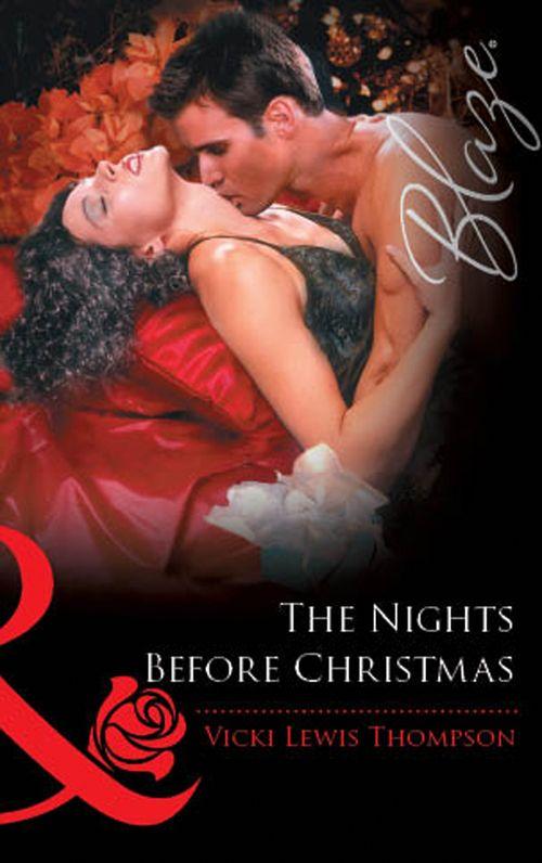 The Nights Before Christmas (Mills &amp; Boon Blaze): First edition