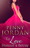 To Love, Honour & Betray: First edition (9781408995280)