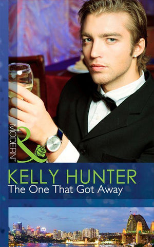 The One That Got Away (Mills &amp; Boon Modern): First edition
