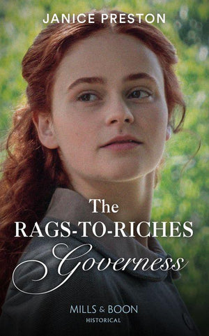 The Rags-To-Riches Governess (Lady Tregowan's Will, Book 1) (9780263283761)