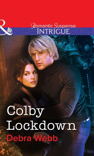 Colby Lockdown (Mills &amp; Boon Intrigue): First edition