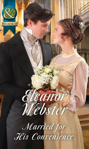 Married For His Convenience (Mills &amp; Boon Historical)