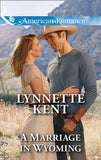 A Marriage In Wyoming (Mills & Boon American Romance) (The Marshall Brothers, Book 3) (9781474049962)