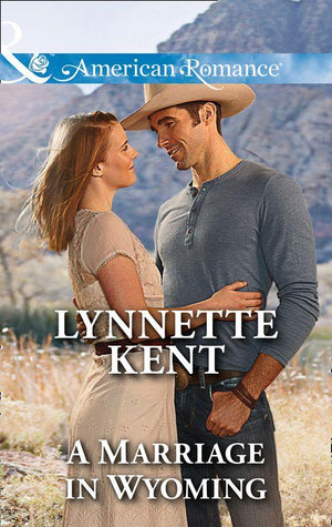 A Marriage In Wyoming (Mills & Boon American Romance) (The Marshall Brothers, Book 3) (9781474049962)