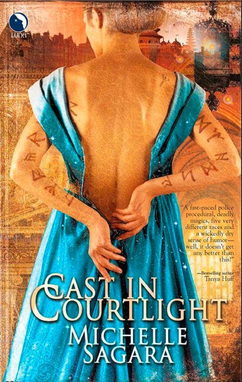 The Chronicles of Elantra - Cast In Courtlight (The Chronicles of Elantra, Book 2): First edition