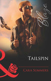 Tailspin (Mills & Boon Blaze) (Uniformly Hot!, Book 20): First edition (9781472030061)