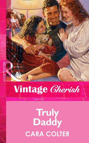 Truly Daddy (Mills &amp; Boon Vintage Cherish): First edition