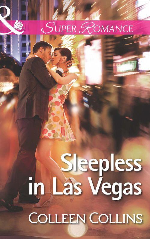 Sleepless in Las Vegas (Mills &amp; Boon Superromance): First edition