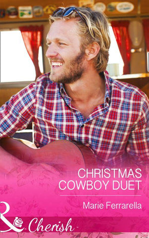 Forever, Texas - Christmas Cowboy Duet (Mills &amp; Boon Cherish) (Forever, Texas, Book 12): First edition