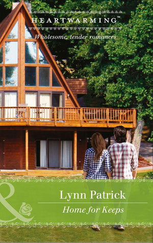 Home For Keeps (Mills &amp; Boon Heartwarming)