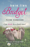 Here Lies Bridget: First edition (9781408937112)