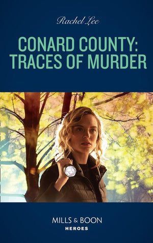 Conard County: Traces Of Murder (Mills & Boon Heroes) (Conard County: The Next Generation, Book 47) (9780008912185)